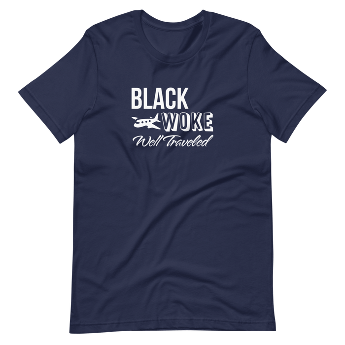 Black, Woke, Well Traveled T-Shirt