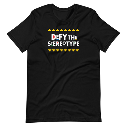 Defy The Stereotype T-Shirt