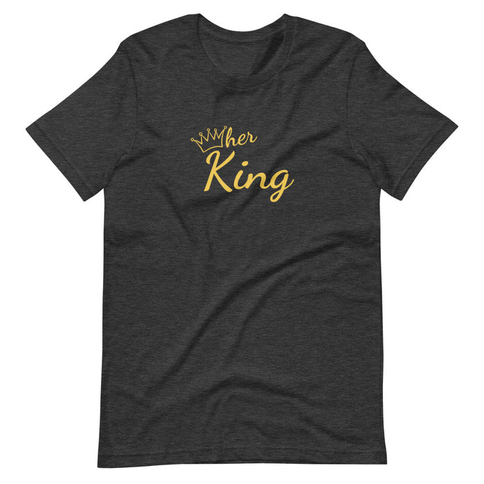 Her King T-Shirt
