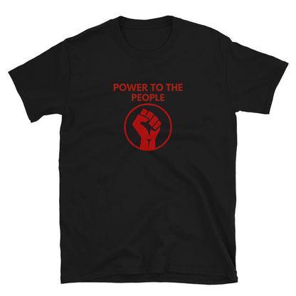 Power to the People T-Shirt