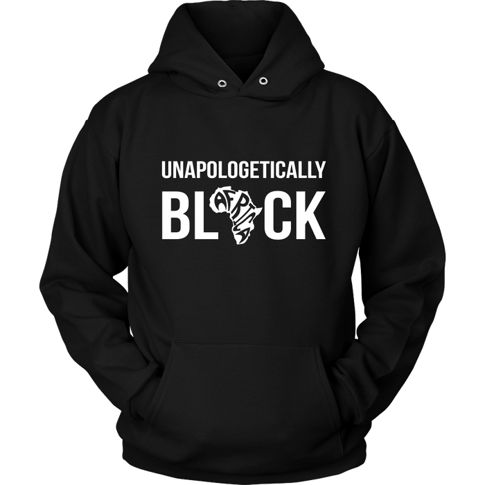 Unapologetically BLACK Hoodie