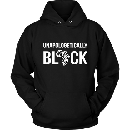 Unapologetically BLACK Hoodie